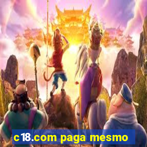 c18.com paga mesmo